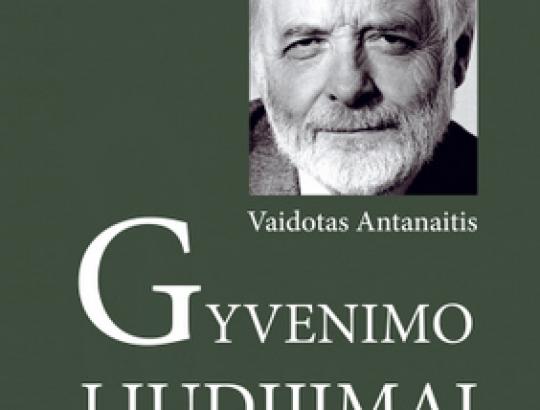 prof.Vaidotas Antanaitis išleido knygą  "Gyvenimo liudijimai" 